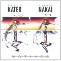 Natives von Peter & Nakai,R.Carlos Kater und Peter & R.Carlos Nakai Kater - Natives Natives von Peter & Nakai,R.Carlos Kater und Peter & R.Carlos Nakai Kater - Natives